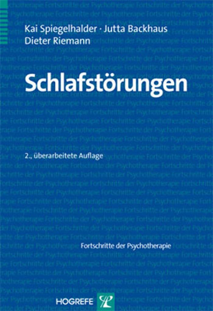 Produktbild: Schlafstörungen | Kai Spiegelhalder, Jutta Backhaus, Dieter Riemann