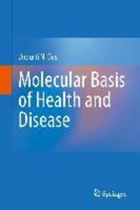 Produktbild: Molecular Basis of Health and Disease | Undurti N. Das