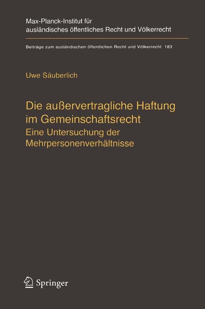 Produktbild: Die außervertragliche Haftung im Gemeinschaftsrecht | Uwe Säuberlich