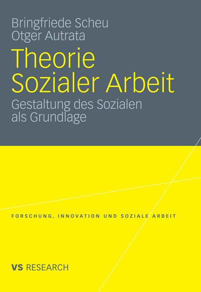 Produktbild: Theorie Sozialer Arbeit | Bringfriede Scheu, Otger Autrata