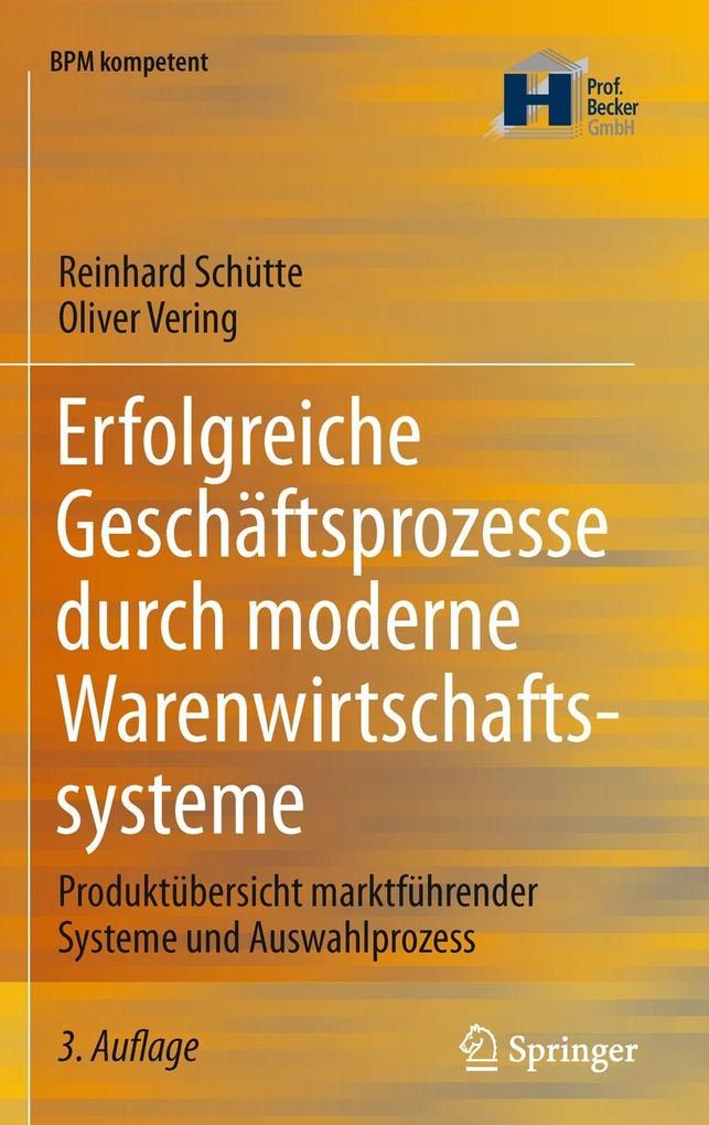 Produktbild: Erfolgreiche Geschäftsprozesse durch moderne Warenwirtschaftssysteme | Reinhard Schütte, Oliver Vering