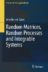 Produktbild: Random Matrices, Random Processes and Integrable Systems