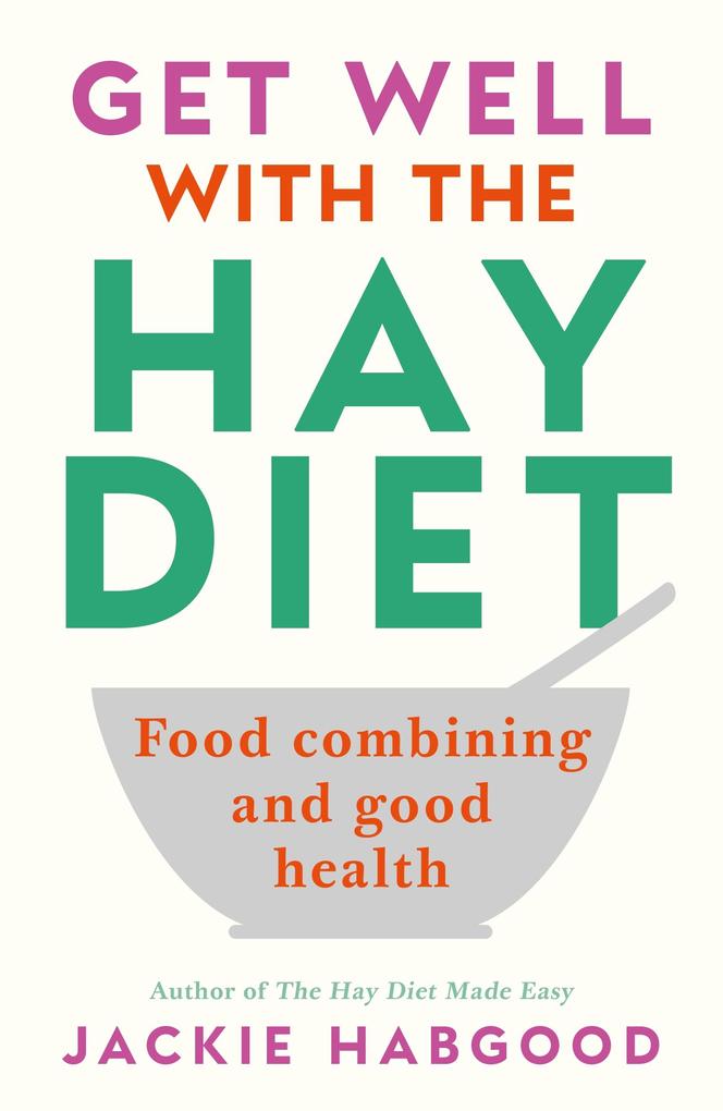 Produktbild: Get Well with the Hay Diet | Jackie Habgood