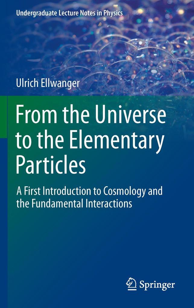 Produktbild: From the Universe to the Elementary Particles | Ulrich Ellwanger