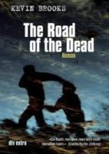 Produktbild: The Road of the Dead | Kevin Brooks