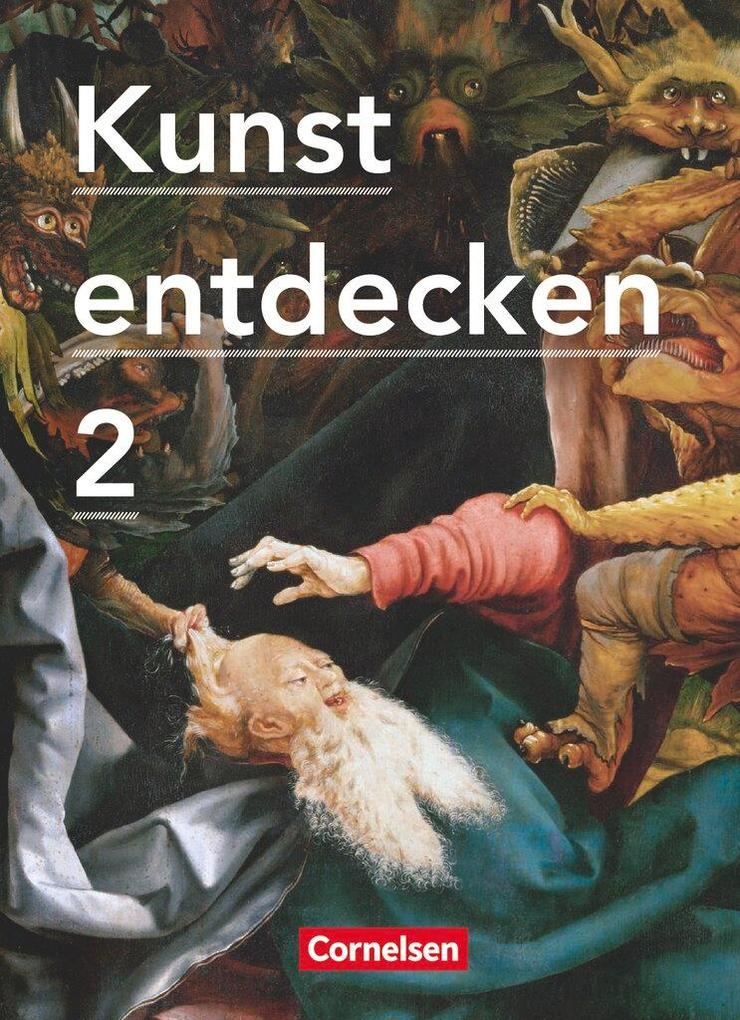 Produktbild: Kunst entdecken 02. Schülerbuch | Dietrich Grünewald, Jörg Grütjen, Robert Hahne, Martin Lilkendey, Günther Ludig
