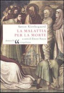 Produktbild: La malattia per la morte | Søren Kierkegaard