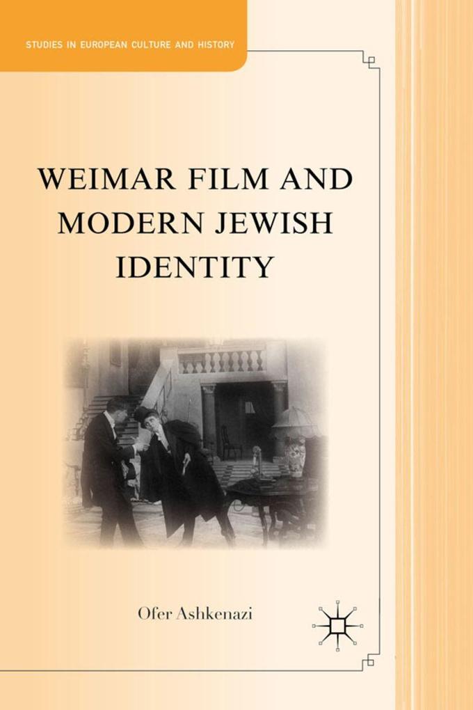Produktbild: Weimar Film and Modern Jewish Identity | O. Ashkenazi, Ofer Ashkenazi
