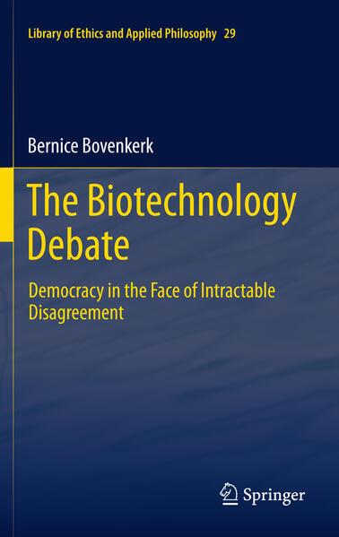 Produktbild: The Biotechnology Debate | Bernice Bovenkerk