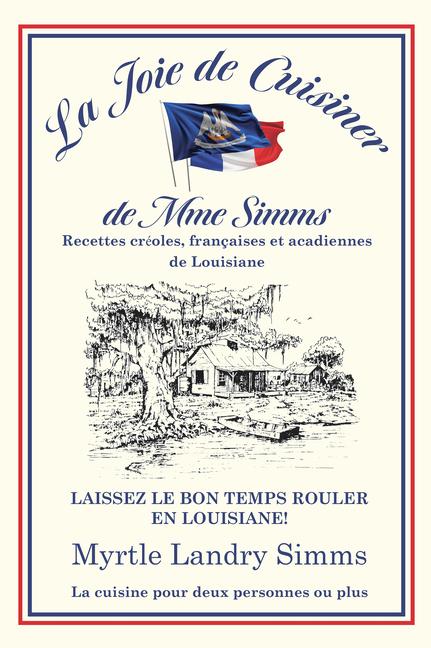 Produktbild: Joie de Cuisiner de Mme Simms, La | Myrtle Simms