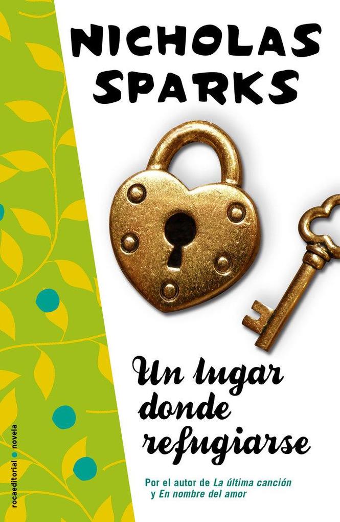 Produktbild: Un Lugar Donde Refugiarse = Safe Haven | Nicholas Sparks