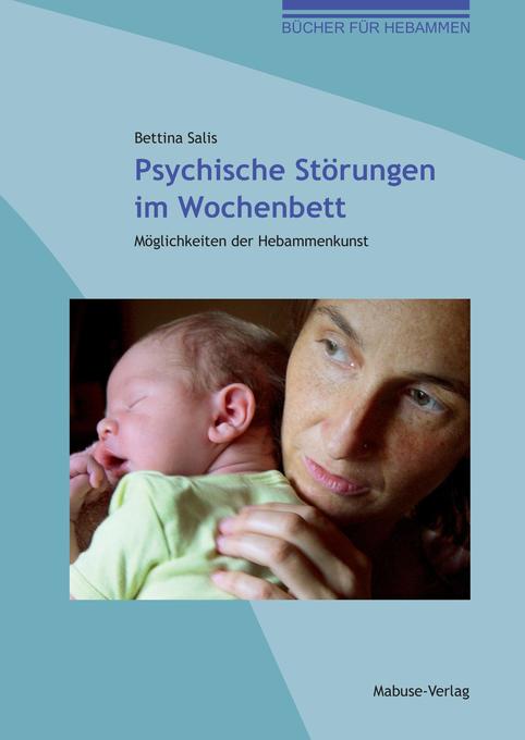 Produktbild: Psychische Störungen im Wochenbett | Bettina Salis