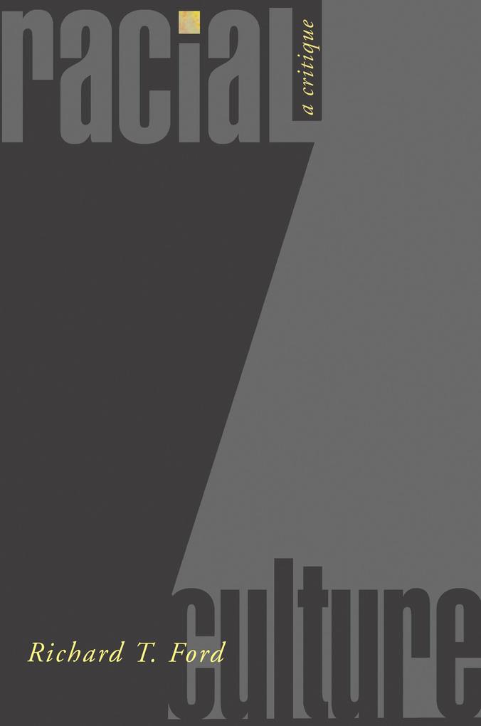 Produktbild: Racial Culture | Richard T. Ford