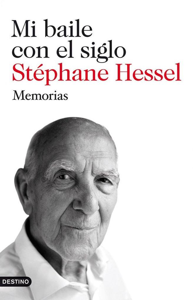 Produktbild: Mi baile con el siglo : memorias | Stéphane Hessel