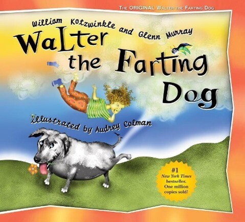 Produktbild: Walter the Farting Dog | William Kotzwinkle, Glenn Murray