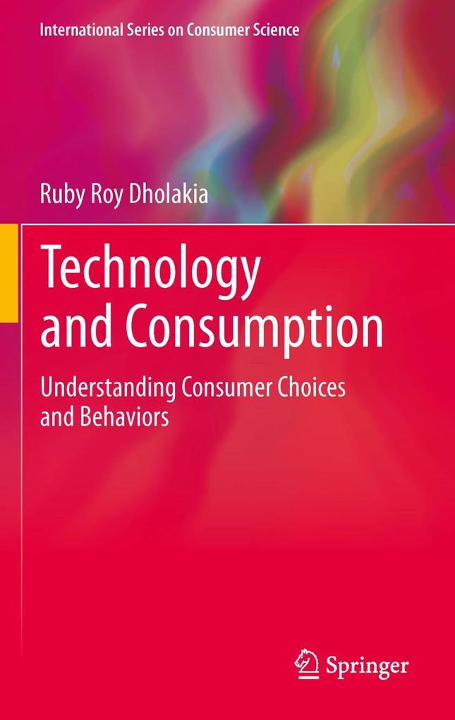 Produktbild: Technology and Consumption | Ruby Roy Dholakia