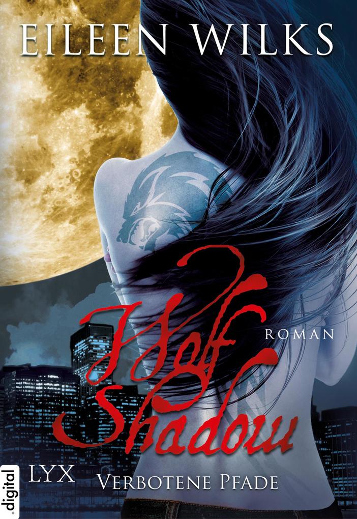 Produktbild: Wolf Shadow - Verbotene Pfade | Eileen Wilks