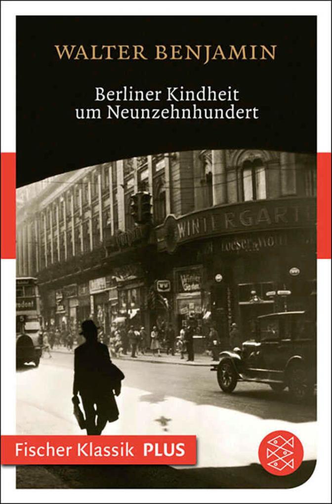 Produktbild: Berliner Kindheit um Neunzehnhundert | Walter Benjamin
