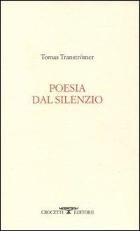 Produktbild: Poesia dal silenzio | Tomas Tranströmer