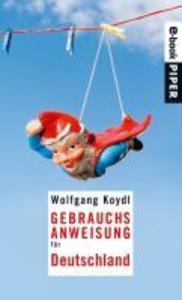 Produktbild: Gebrauchsanweisung für Deutschland | Wolfgang Koydl