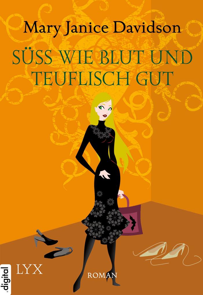 Produktbild: Süß wie Blut und teuflisch gut | Mary Janice Davidson