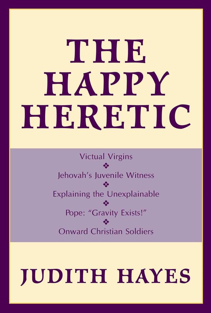 Produktbild: The Happy Heretic | Judith Hayes
