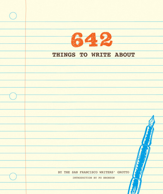 Produktbild: 642 Things to Write about | San Francisco Writers' Grotto