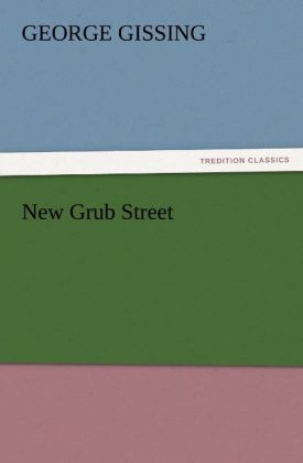 Produktbild: New Grub Street | George Gissing