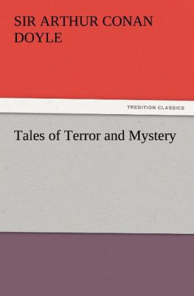 Produktbild: Tales of Terror and Mystery | Arthur Conan Doyle