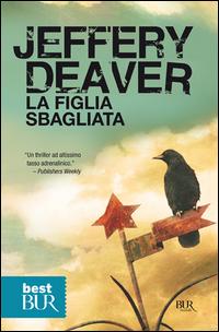 Produktbild: La figlia sbagliata | Jeffery Deaver