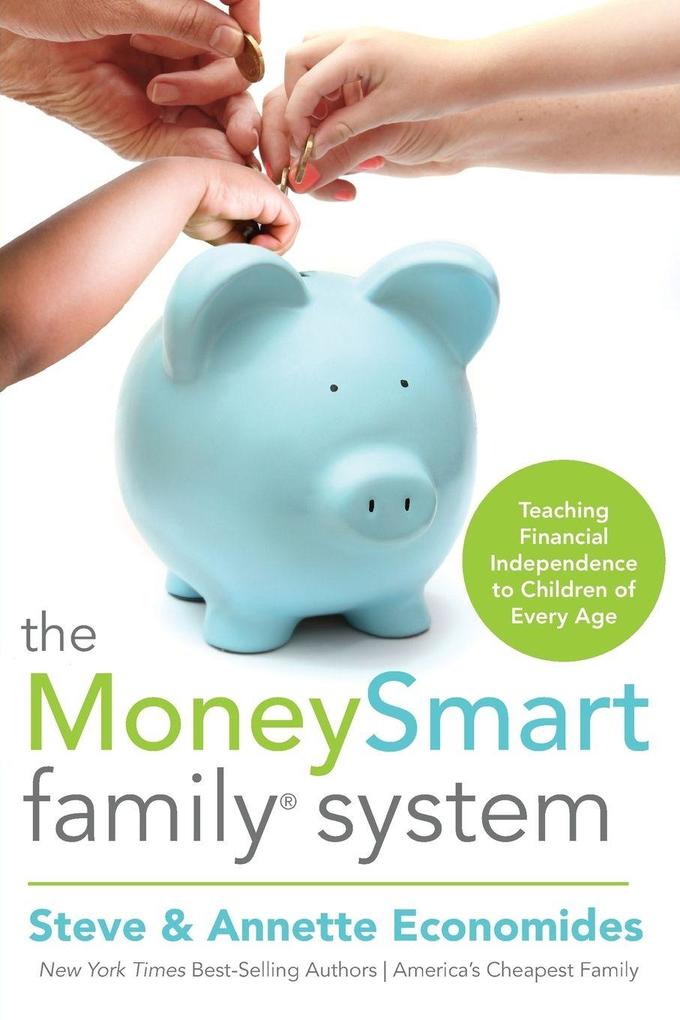 Produktbild: The MoneySmart Family System | Annette Economides, Steve Economides