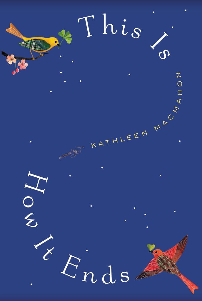 Produktbild: This Is How It Ends | Kathleen Macmahon