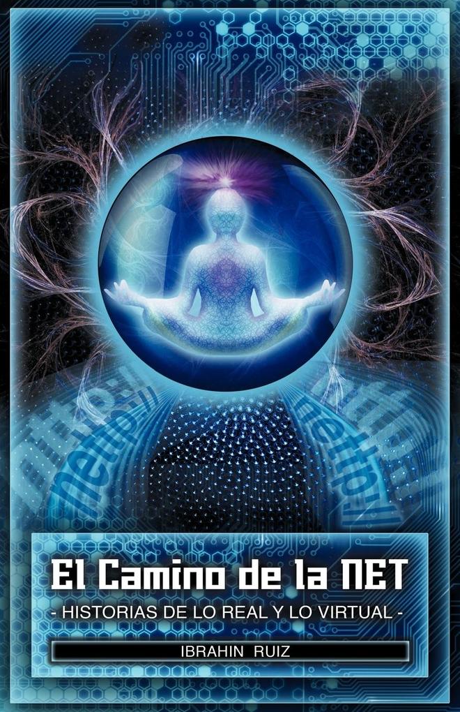Produktbild: El Camino de La Net | Ibrahin Ruiz