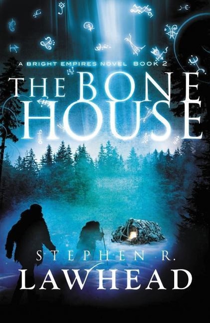 Produktbild: The Bone House | Stephen R. Lawhead