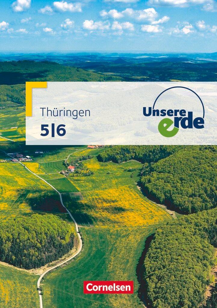 Produktbild: Unsere Erde 5./6. Schuljahr. Schülerbuch Regelschule Thüringen