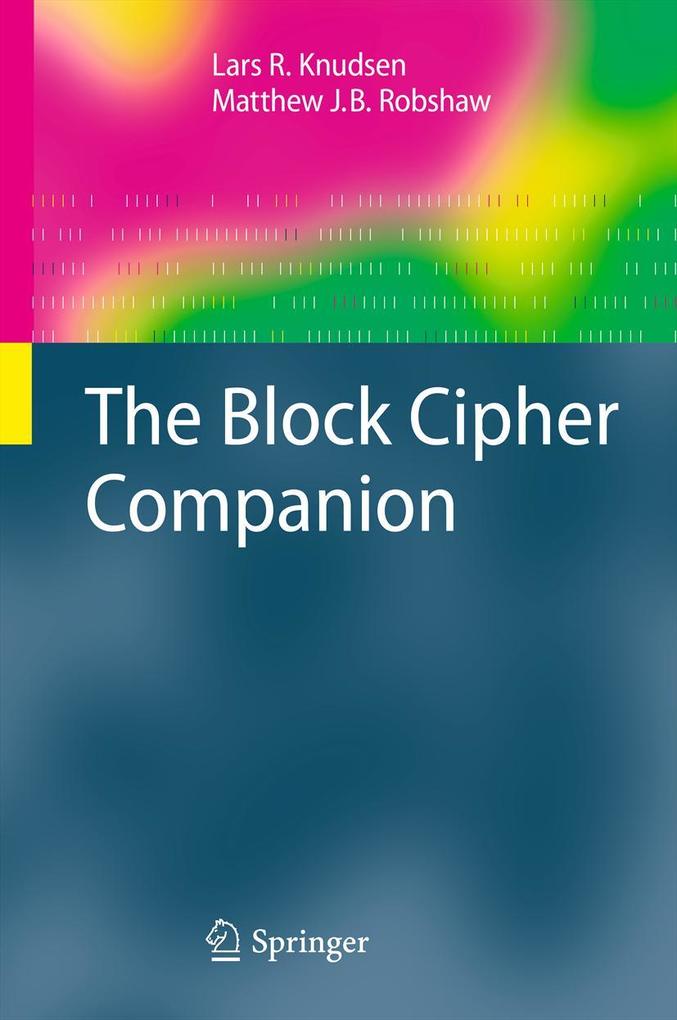 Produktbild: The Block Cipher Companion | Lars R. Knudsen, Matthew Robshaw