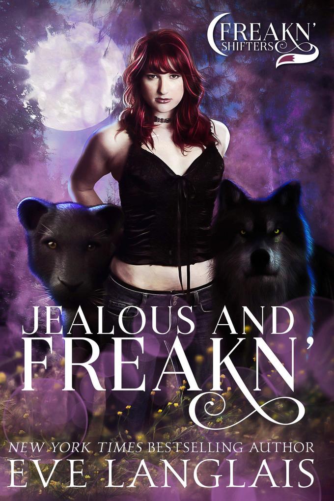 Produktbild: Jealous and Freakn' (Freakn' Shifters, #2) | Eve Langlais