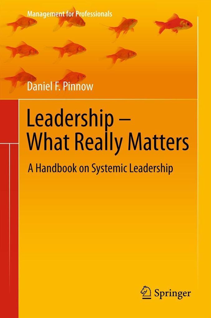 Produktbild: Leadership - What Really Matters | Daniel F. Pinnow