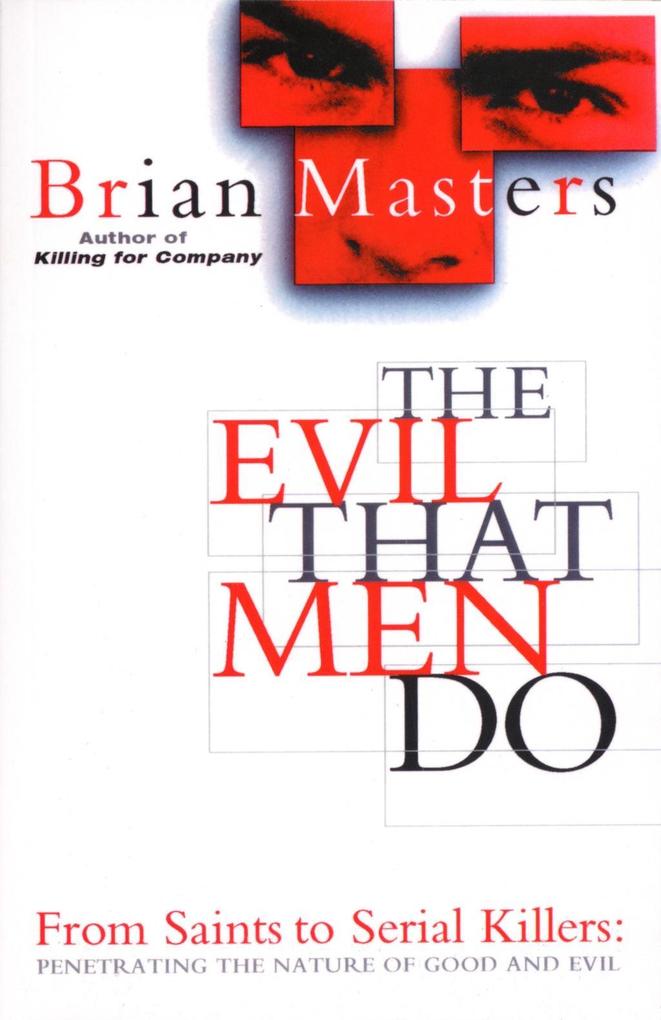 Produktbild: The Evil That Men Do | Brian Masters