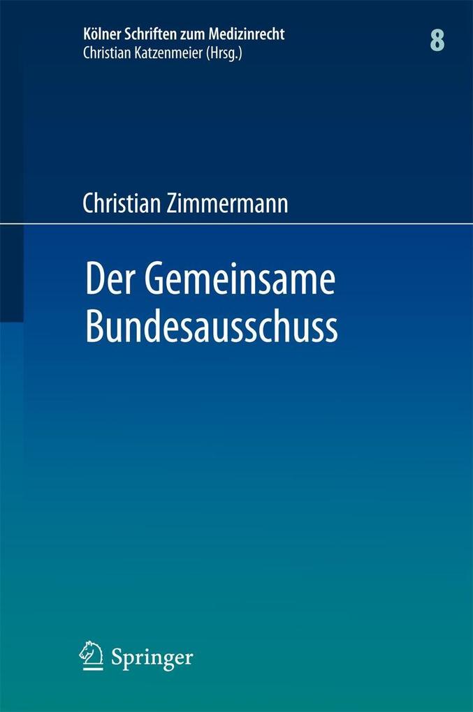 Produktbild: Der Gemeinsame Bundesausschuss | Christian Zimmermann