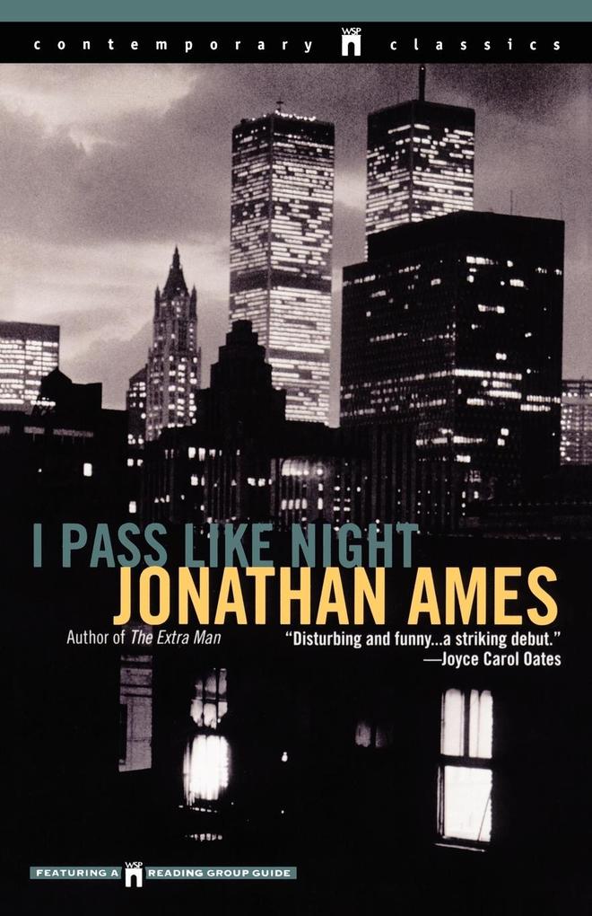 Produktbild: I Pass Like Night | Jonathan Ames