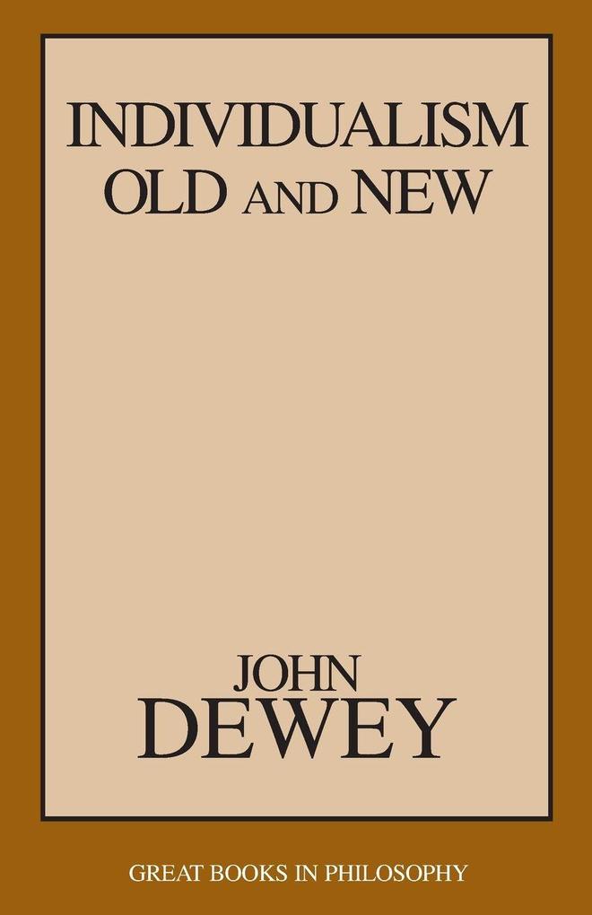 Produktbild: Individualism Old and New | John Dewey