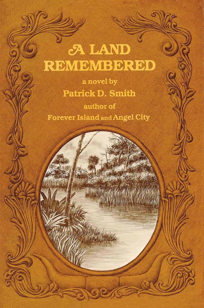 Produktbild: A Land Remembered | Patrick D Smith