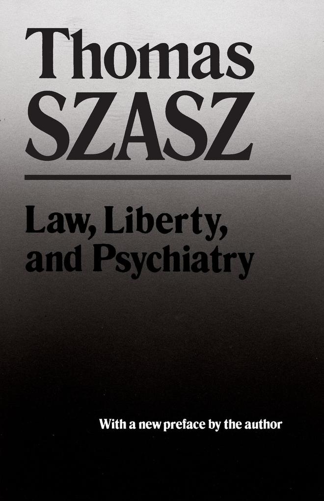 Produktbild: Law, Liberty and Psychiatry | Thomas Szasz
