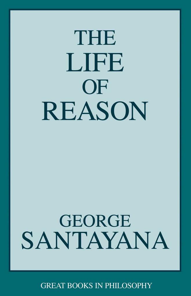 Produktbild: Life of Reason | George Santayana