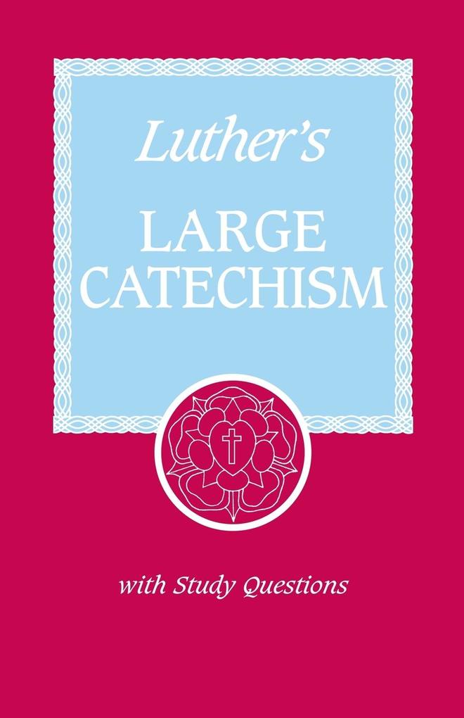 Produktbild: Luther's Large Catechism | Martin Luther