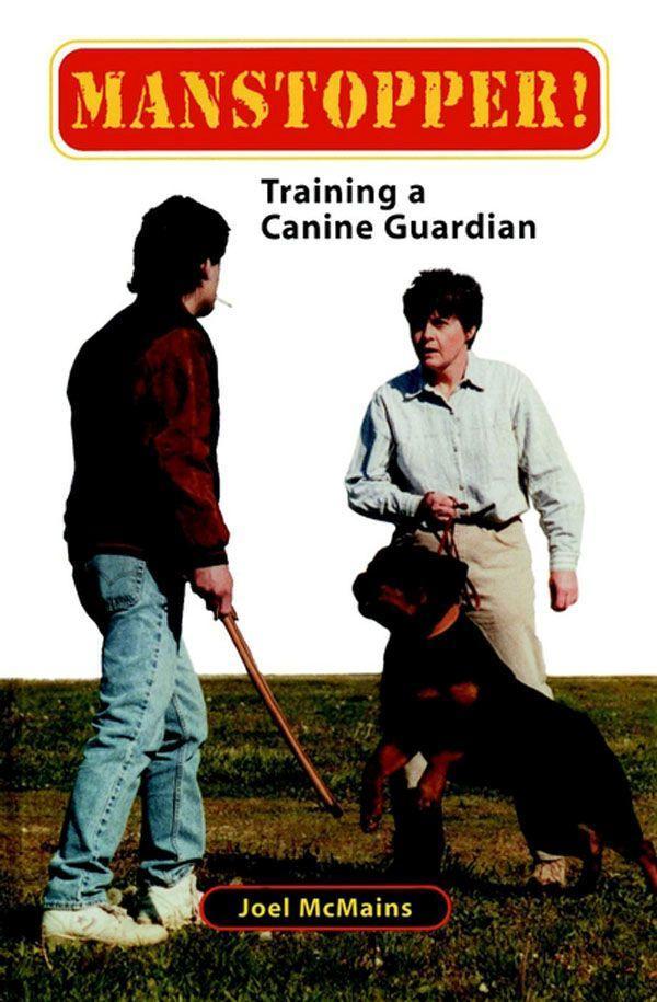 Manstopper!: Training a Canine Guardian als Buch (gebunden)