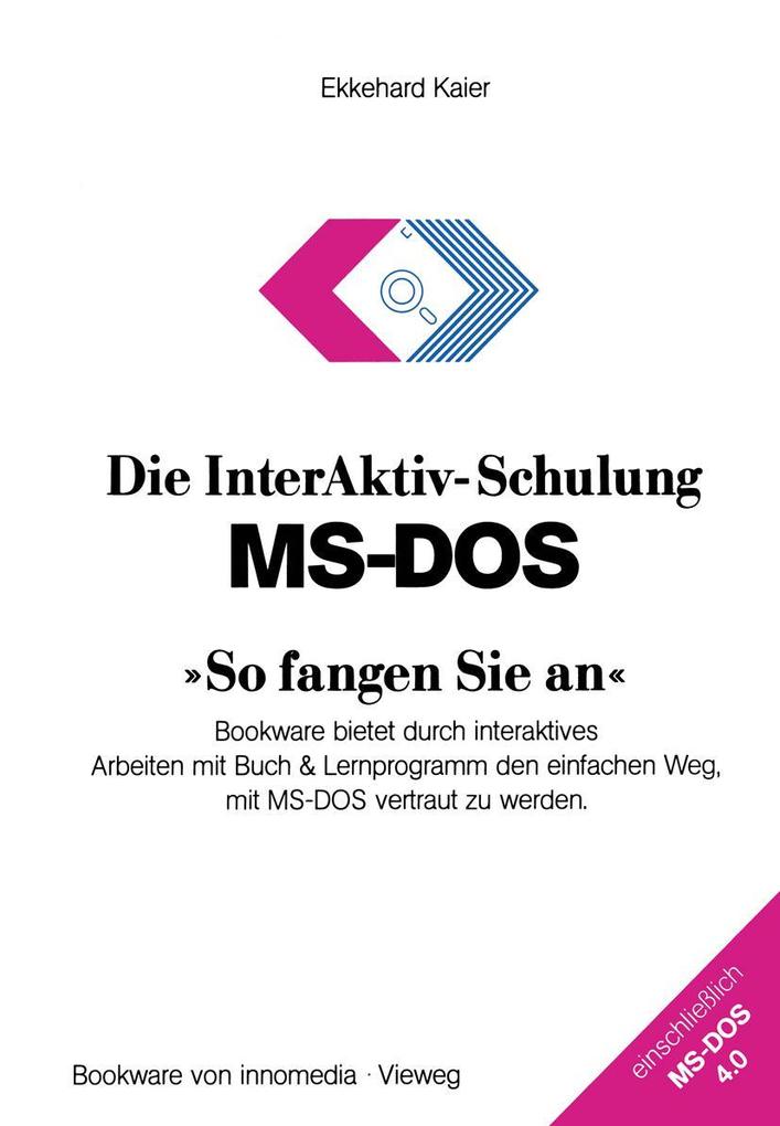 Produktbild: Die InterAktiv-Schulung MS-DOS 'So fangen Sie an' | Ekkehard Kaier