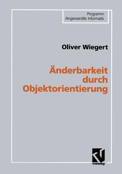 Produktbild: Änderbarkeit durch Objektorientierung | Oliver Wiegert