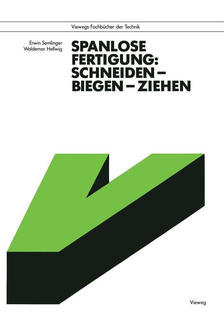 Produktbild: Spanlose Fertigung: Schneiden - Biegen - Ziehen | Erwin Semlinger